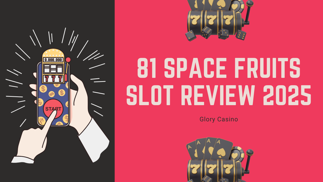 81 Space Fruits Slot Review 2025