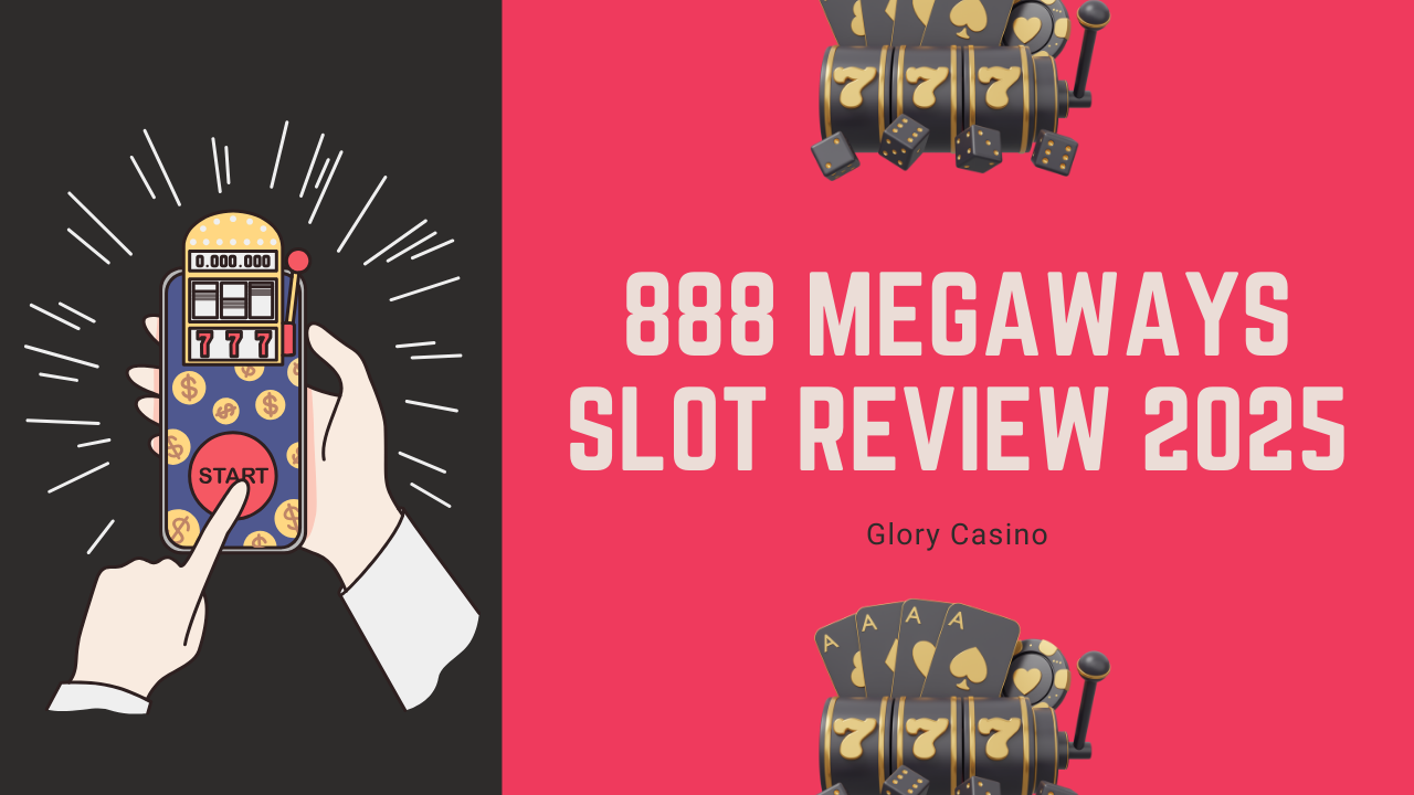 888 Megaways Slot Review 2025