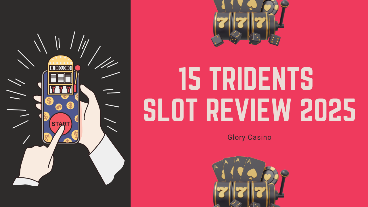 15 Tridents Slot Review 2025